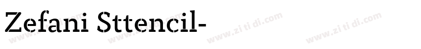 Zefani Sttencil字体转换